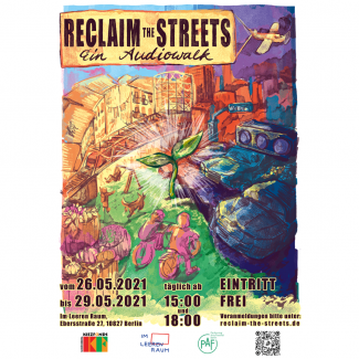 Design: Arkadij Blinow RECLAIM THE STREETS! Ein Audiowalk.
