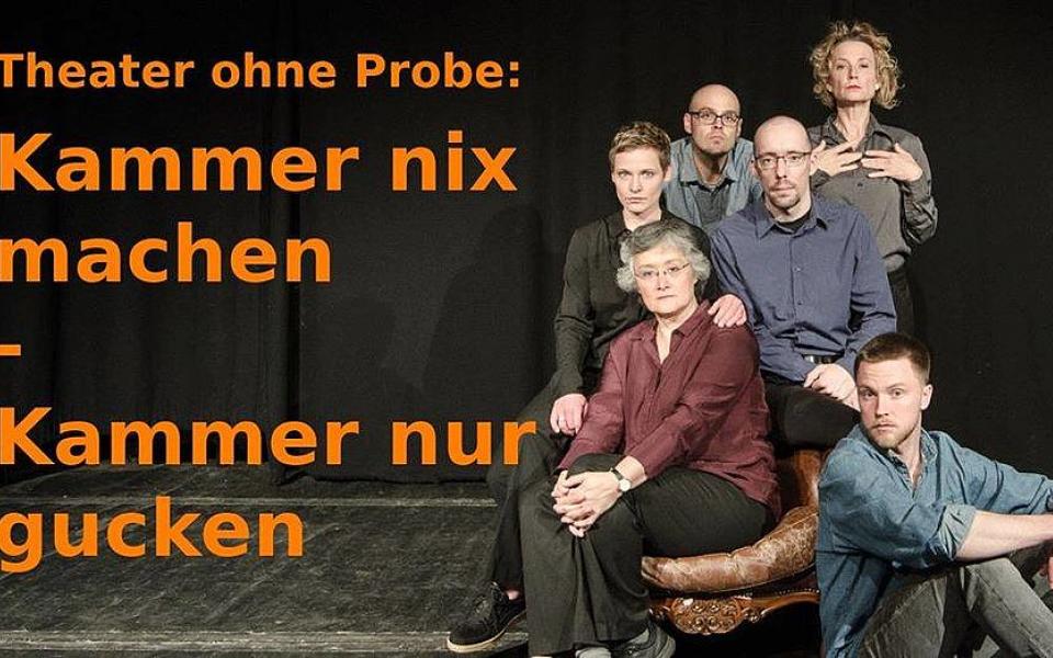 Kammer nix machen - Kammer nur gucken Ensemblefoto von ToP